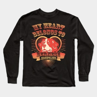 My Heart Belongs To Bernese Mountains Long Sleeve T-Shirt